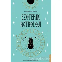 Ezoterik Astroloji - Oğuzhan Ceyhan - Destek Yayınları