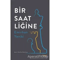 Bir Saatliğine - Emirhan Yeniki - İdeal Kültür Yayıncılık