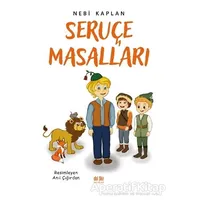 Seruçe Masalları - Nebi Kaplan - Akıl Fikir Yayınları