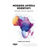 Modern Afrika Edebiyatı - Ahmet Sait Akçay - Hece Yayınları