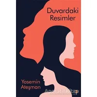 Duvardaki Resimler - Yasemin Ateşman - Cinius Yayınları