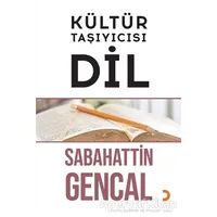 Kültür Taşıyıcısı Dil - Sabahattin Gencal - Cinius Yayınları