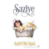 Şaziye - Aygül Filiz Şipal - Cinius Yayınları