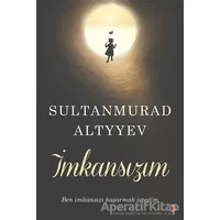 İmkansızım - SultanMurad Altyyev - Cinius Yayınları