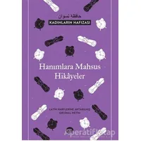 Kadınların Hafızası - Hanımlara Mahsus Hikayeler - Kolektif - Turkuvaz Kitap