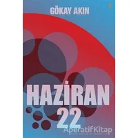 Haziran 22 - Gökay Akın - Cinius Yayınları