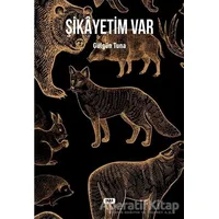 Şikayetim Var - Gülgün Tuna - Tilki Kitap