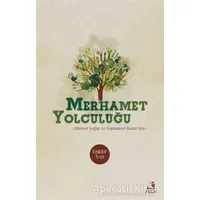 Merhamet Yolculuğu - Eşref Nas - Fecr Yayınları