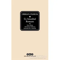 Üç İstanbul Romanı (Şömizli) - Orhan Pamuk - Yapı Kredi Yayınları