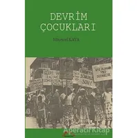 Devrim Çocukları - Müşerref Kaya - Kırmızı Çatı Yayınları