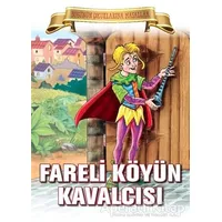 Fareli Köyün Kavalcısı - Kolektif - Parıltı Yayınları