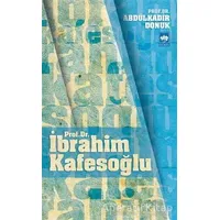 Prof. Dr. İbrahim Kafesoğlu - Abdülkadir Donuk - Ötüken Neşriyat