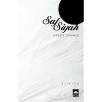 Saf Siyah - Gürsel Dönmez - Ötüken Neşriyat