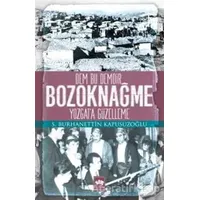 Bozoknağme - S. Burhanettin Kapusuzoğlu - Ötüken Neşriyat