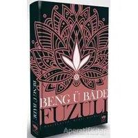 Beng ü Bade - Fuzuli - Ötüken Neşriyat