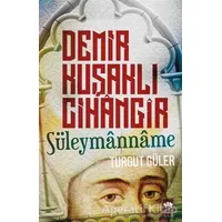 Demir Kuşaklı Cihangir - Turgut Güler - Ötüken Neşriyat