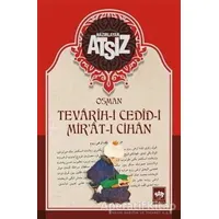 Tevarih-i Cedid-i Mirat-ı Cihan - Hüseyin Nihal Atsız - Ötüken Neşriyat