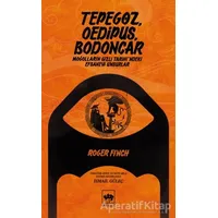 Tepegöz Oedipus Bodoncar - Roger Finch - Ötüken Neşriyat