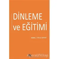Dinleme ve Eğitimi - Kolektif - Anı Yayıncılık