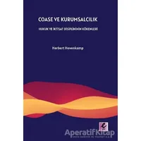 Coase ve Kurumsalcılık - Herbert Hovenkamp - Efil Yayınevi