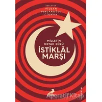 Milletin Ortak Sözü: İstiklal Marşı - Kolektif - Erdem Yayınları