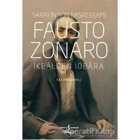 Fausto Zonaro - Sarayın Son Başressamı - Fatma Ürekli - İş Bankası Kültür Yayınları