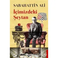 İçimizdeki Şeytan - Sabahattin Ali - Destek Yayınları
