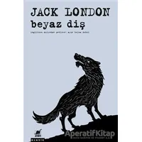Beyaz Diş - Jack London - Ayrıntı Yayınları