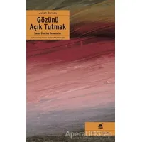 Gözünü Açık Tutmak - Julian Barnes - Ayrıntı Yayınları