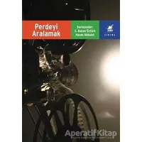 Perdeyi Aralamak - Hasan Akbulut - Ayrıntı Yayınları