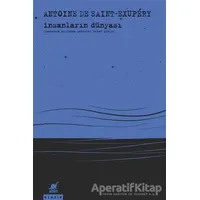 İnsanların Dünyası - Antoine de Saint-Exupery - Ayrıntı Yayınları
