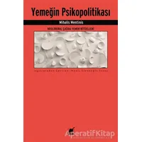 Yemeğin Psikopolitikası - Mihalis Mentinis - Ayrıntı Yayınları