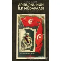Arıburnunun İlk Müdafaası - Sermet Atacanlı - İş Bankası Kültür Yayınları