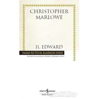 2. Edward - Christopher Marlowe - İş Bankası Kültür Yayınları