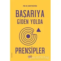 Başarıya Giden Yolda Prensipler - Fahrettin Öztürk - Yade Kitap
