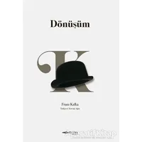 Dönüşüm - Franz Kafka - Tefrika Yayınları