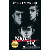 Yakıcı Sır - Stefan Zweig - Eksik Parça Yayınları