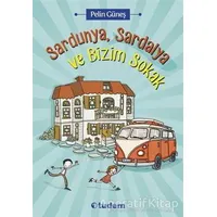 Sardunya, Sardalya ve Bizim Sokak - Pelin Güneş - Tudem Yayınları