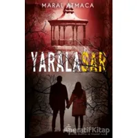 Yaralasar 4 - Maral Atmaca - Ephesus Yayınları