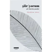 Şiir - Yorum - İbrahim Tüzer - Hece Yayınları