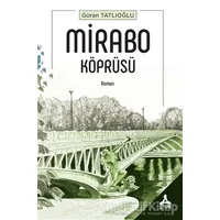 Mirabo Köprüsü - Güran Tatlıoğlu - Sonçağ Yayınları
