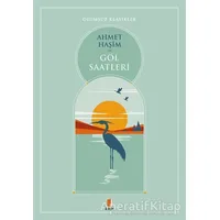 Göl Saatleri - Ahmet Haşim - Kapı Yayınları