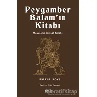Peygamber Balam’ın Kitabı - Ralph L. Roys - Gece Kitaplığı