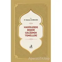 Hadislerde Beşeri Gelişimin Temelleri - M. Radwan Alibrahim - Fecr Yayınları