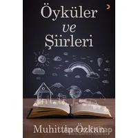 Öyküler ve Şiirleri - Muhittin Özkan - Cinius Yayınları