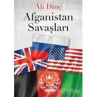 Afganistan Savaşları - Ali Dinç - Cinius Yayınları