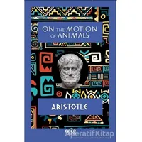 On The Motion of Animals - Aristotle - Gece Kitaplığı