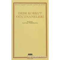 Dede Korkut Oğuznameleri - Anonim - Yapı Kredi Yayınları