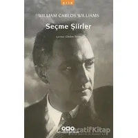 Seçme Şiirler - William Carlos Williams - Yapı Kredi Yayınları