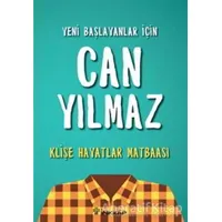 Klişe Hayatlar Matbaası - Can Yılmaz - İnkılap Kitabevi